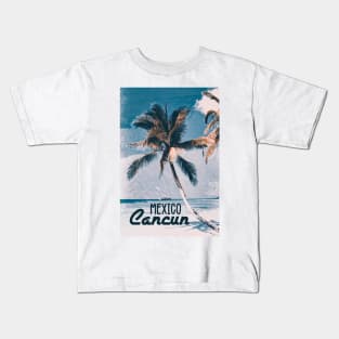 Cancun Mexico Vintage style poster Most Beautiful Places on Earth Kids T-Shirt